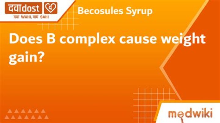 Does B complex cause weight gain?