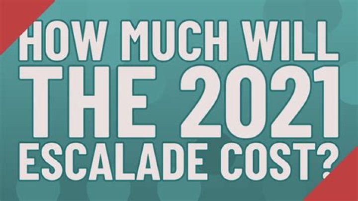 How much will the 2021 Escalade cost?