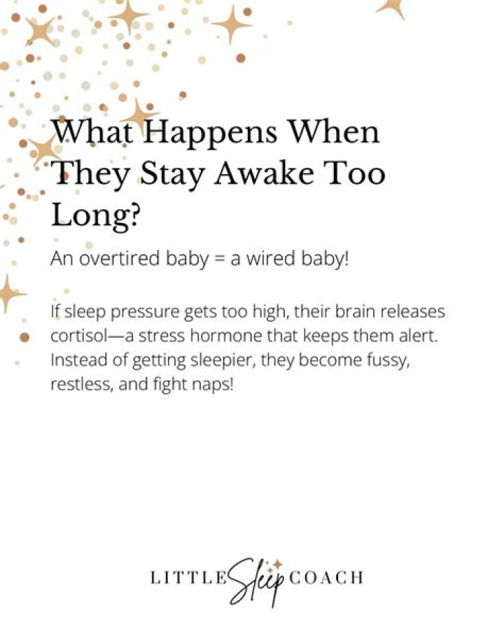 What happens if baby stays awake too long?