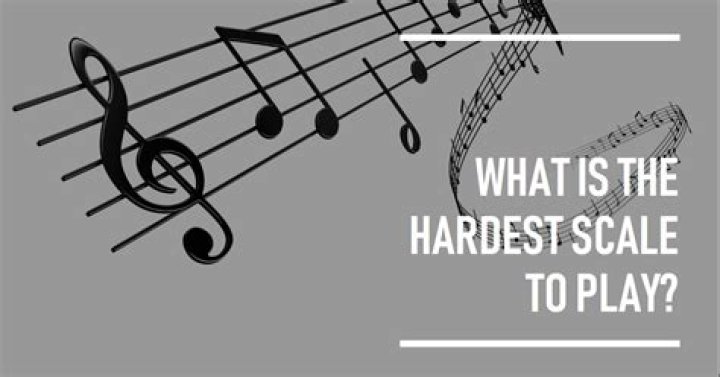 What is the hardest scale to play on the piano?