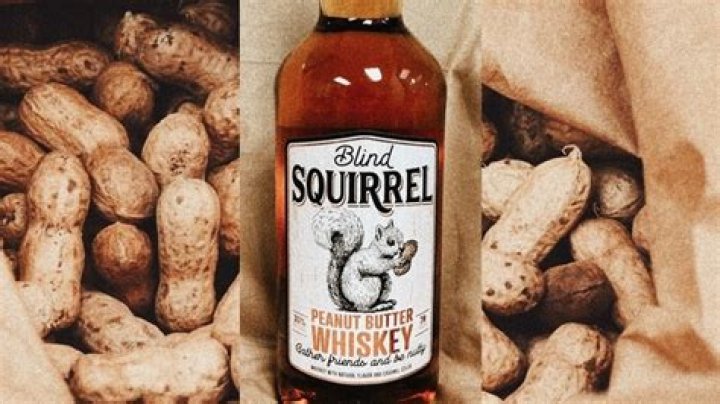 Who makes blind squirrel peanut butter whiskey?